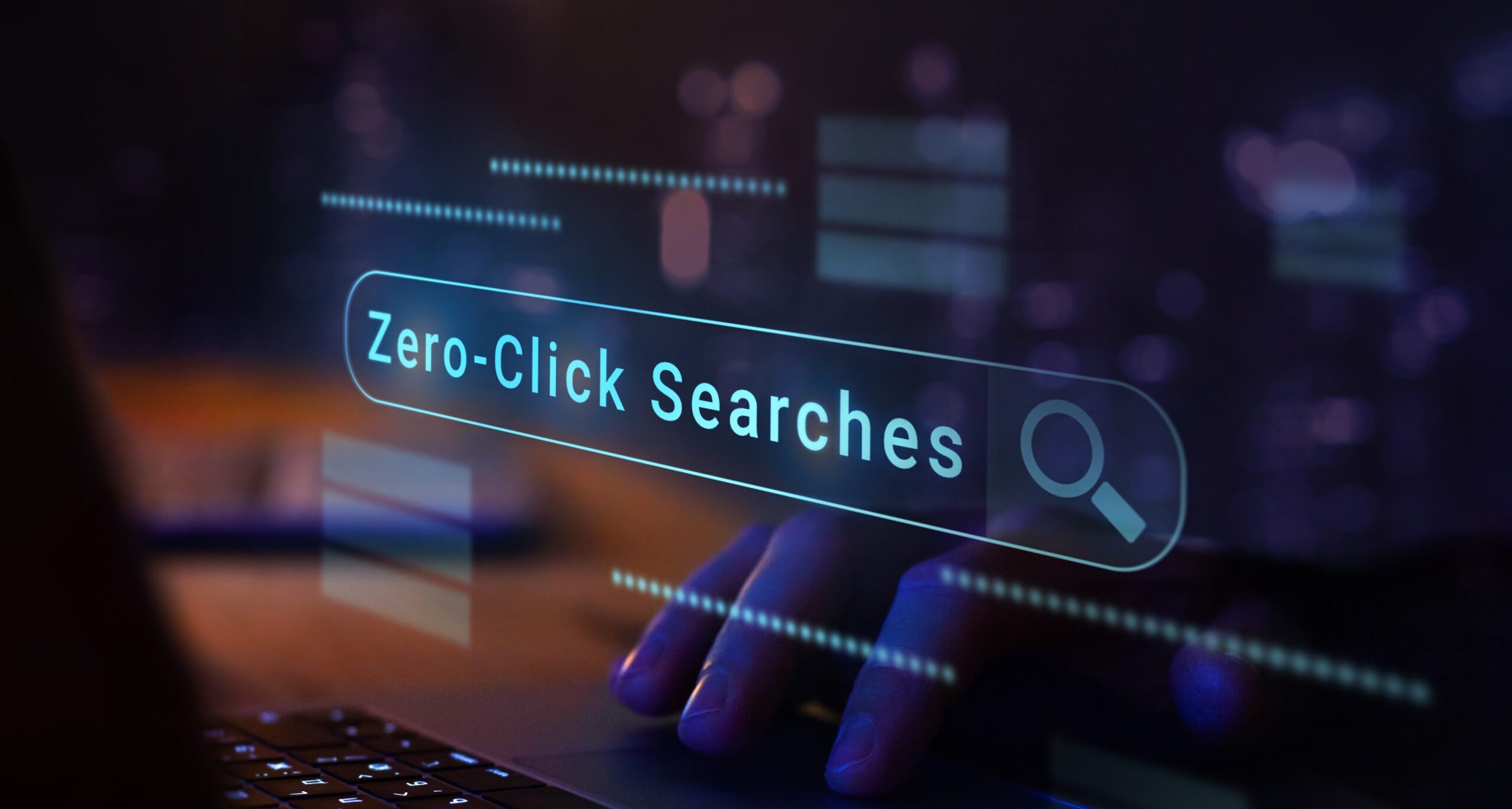 Zero-Click Searches shown in a search bar.